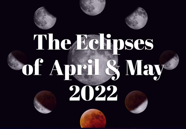 Webinar — The Eclipses of April & May 2022