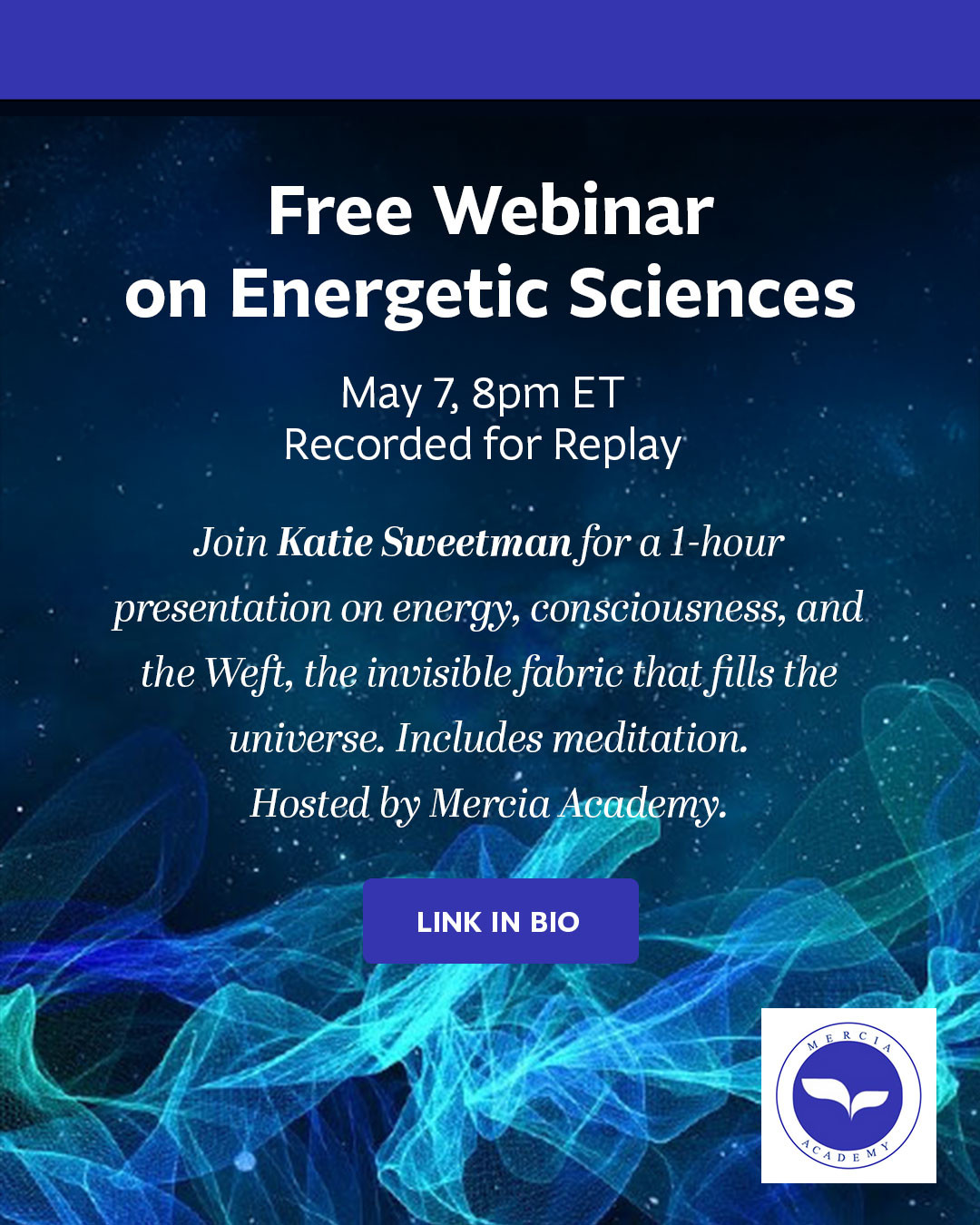 Free webinar! Join me for a 1-hour presentation this May 7, 8pm ET, on energy, consciousness, and the Weft, the invisible fabric that fills the universe. Includes 10-minute guided meditation. Hosted by Mercia Academy, a Swiss-based🇨🇭 online platform that I teach for.⁠
⁠
Link in bio to register to watch live or watch the replay.⁠
⁠
The Weft, the sixth element, is the support for life and opens us up to our sixth sense. By shifting our brainwaves, we can open up our "supra consciousness", not only to connect with the energy of universal consciousness, but to feel the universal fabric that connects us back to the Big Bang.⁠
⁠
I've been teaching for Mercia Academy since 2018, both in person and online. And this free webinar is an introduction to a weekend online intensive that I am doing on Energetic Sciences (module 1) on May 31-June 1. Includes practices to feel the weft with our hands and open up our consciousness. Link in bio.⁠
⁠
Energetic Sciences is based on the book “L’influence des Energies sur votre vie” by D. Didier.⁠
⁠
#consciousness #energy #brainwaves #bigbang #sixthsense #energeticsciences #scienceenegetique #universalconsciousness