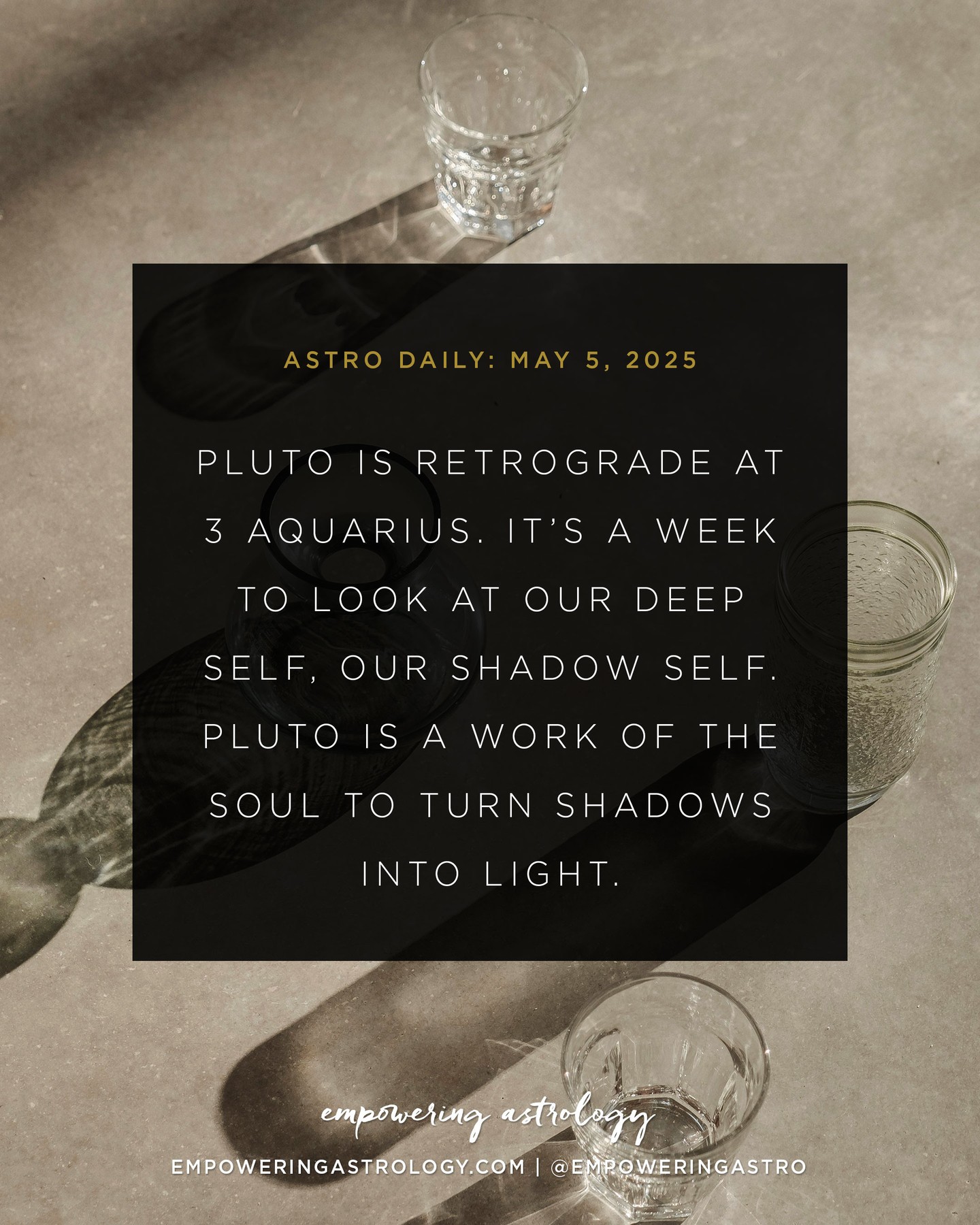 May 5 — Although Pluto turned retrograde yesterday, we’re still present with its evolutionary energies. Anytime a planet turns retrograde or direct, it saturates the collective with its energies and archetype. And what is Pluto?

Discovered in 1930, Pluto is part of a cohort of evolutionary planets. Pluto holds a mirror to us, revealing the hidden and shadow parts within. This is where we do our alchemy of the soul, turning shadow into light.

Be present with what is coming up right now as well as any emotional narratives that have been present over the last week. Pluto may be showing us something that needs light. 

We’re also in the early stages of Pluto in Aquarius, a shift of eras, both personally and collectively. A key part of our lives is in the midst of a monumental shift, depending on where Aquarius is in relation to our Sun and rising sign.

I hope you can join me for a free presentation on Energetic Sciences and guided meditation this Wednesday, May 7 at 8pm ET. Recorded for replay. We will make our first steps in learning about energy, consciousness, and the Weft … the 6th element and universal fabric that connects everyone and everything. The Weft is the support for life and opens our 6th sense. Click link in my profile or go to my website empoweringastrology.com to learn more and register. 

For more on today's #astrodaily, go to my website, empoweringastrology.com. You can also book a consultation with me! Click link in profile to learn more about my services.

If you are in AUSTRALIA or NZ, this forecast applies approximately for May 6, 2025.

#plutoretrograde #pluto #plutoinaquarius #taurusseason #sunintaurus #elementearth #venusinaries #may2025astrology #mayastrology #empoweringastrology #katiesweetman #astrologyplusconsciousness #holisticastrology #astrologyforecast #soulalchemy #thesoulsjourney #modernmystics #astrology #astrologie #astrologia #astrolog #astrologersofinstagram #horoscope #horoscopes #astrologyposts #dailyhoroscope #dailyastrology

Image: Pluto is retrograde at 3 Aquarius. It’s a week to look at our deep self, our shadow self. Pluto is a work of the soul to turn shadows into light.

Photo by Mathilde Langevin on Unsplash