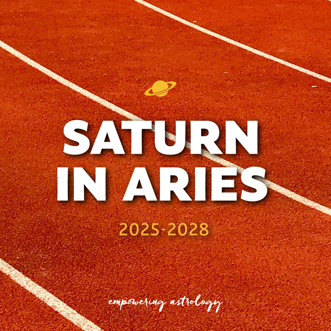 Saturn in Aries: 2025-2028