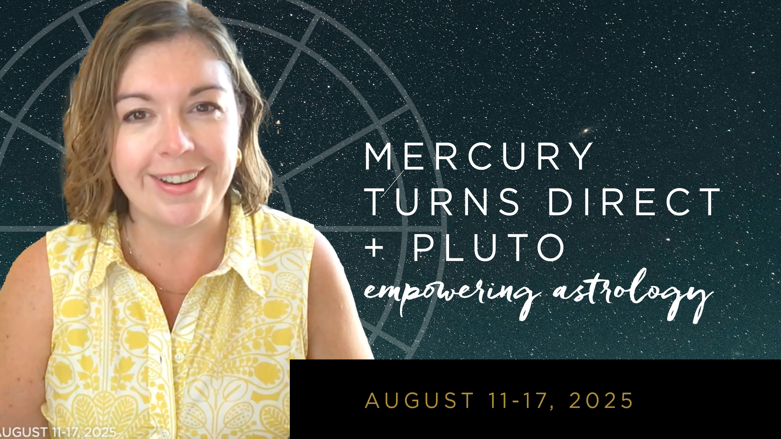 Video: The Astrology of August 11-17, 2025