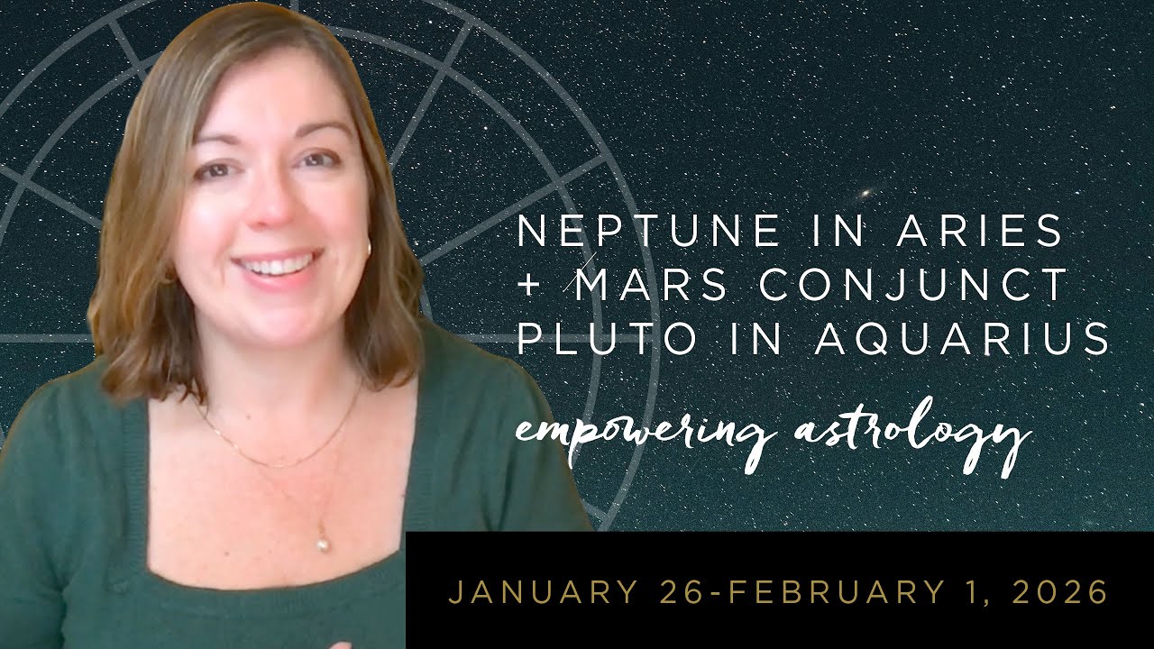 Video: The Astrology of January 26-February 1, 2026