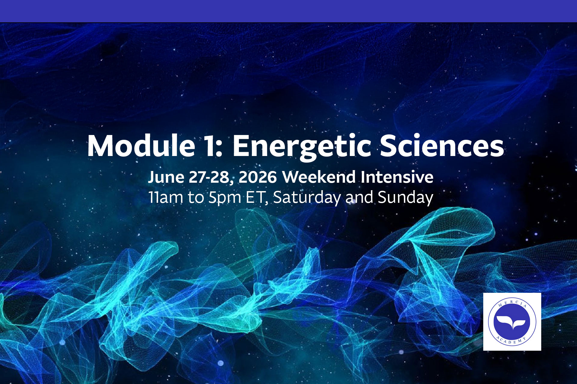 Energetic Sciences Module 1: June 27-28, 2026