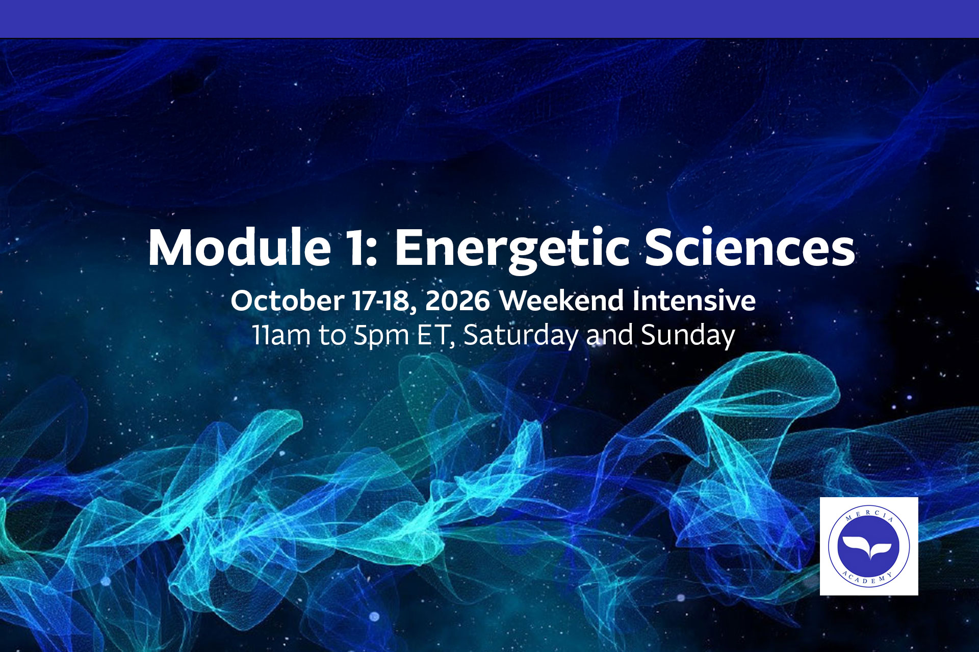 Energetic Sciences Module 1: October 17-18, 2026
